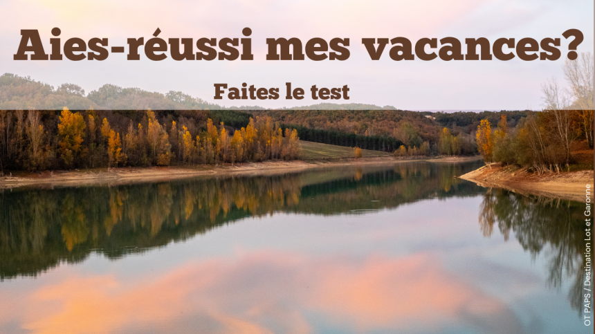 Test : aies-je réussi mes vacances? Test : aies-je réussi mes vacances?